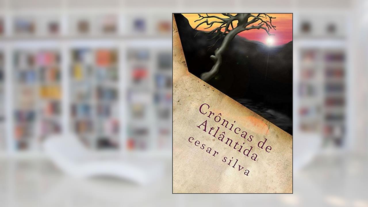 Capa de Crônicas de Atlântida: Ambrösya, do autor cesar silva