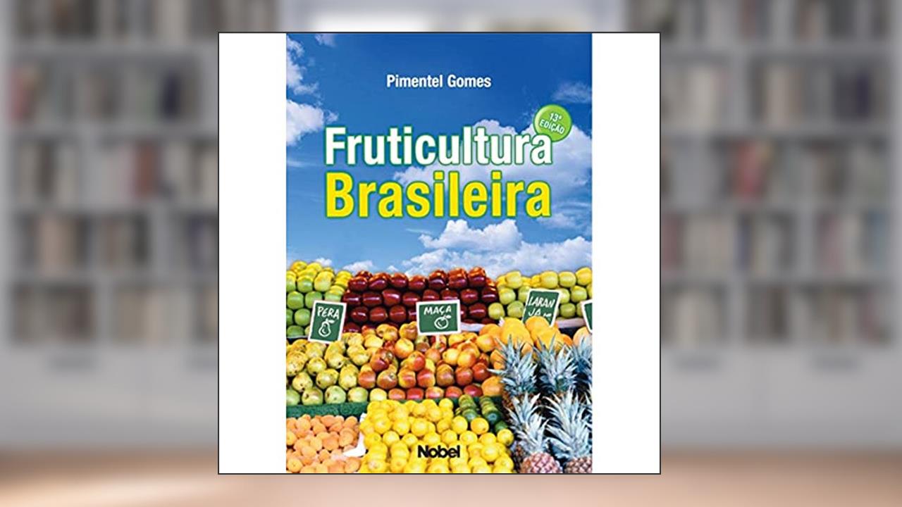 Capa de Fruticultura brasileira, do autor Raimundo Pimentel Gomes