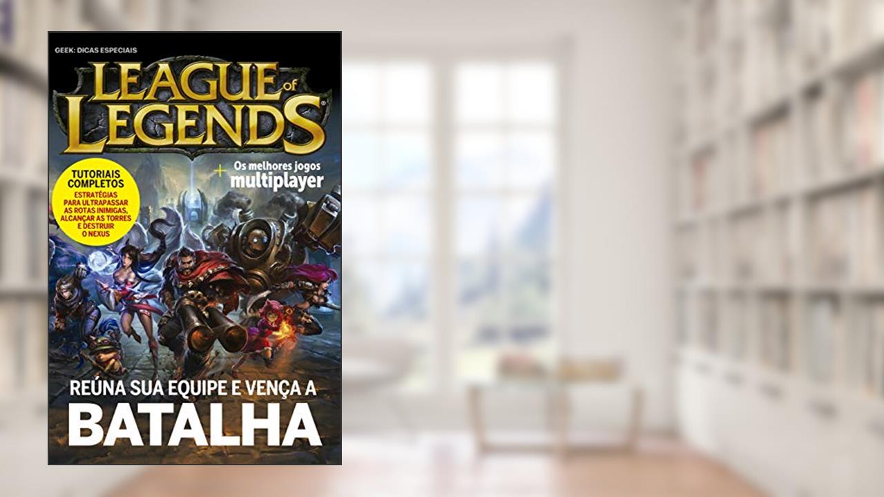 Capa de League of legends - Os melhores jogos multiplayer: Os melhores jogos multiplayer, do autor Ciranda Cultural