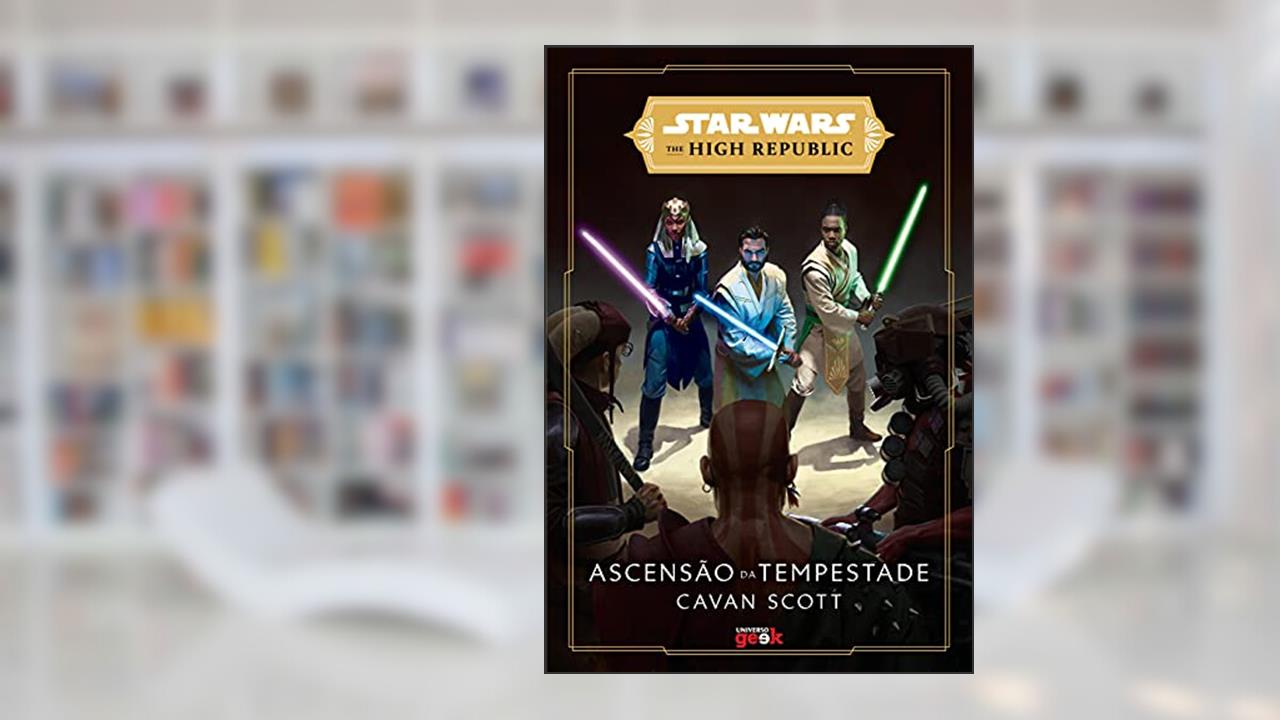 Star Wars: Ascensão da tempestade (The High Republic), do autor Cavan Scott