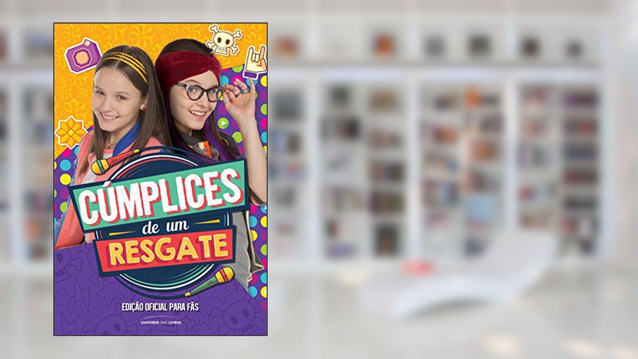 Capa de Cúmplices de um resgate: Edição oficial para fãs, do autor Universo dos Livros