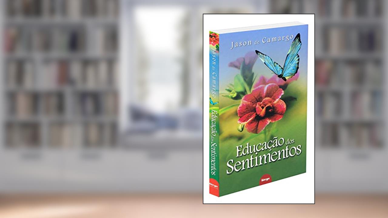 Capa de Educação dos sentimentos, do autor Jason de Camargo
