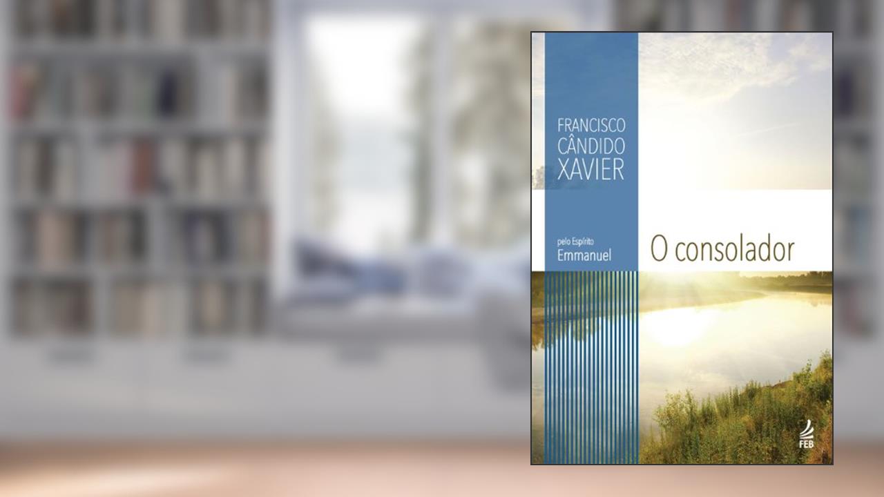Capa de O consolador (Coleção Emmanuel), do autor Francisco Cândido Xavier; Emmanuel (Espírito)