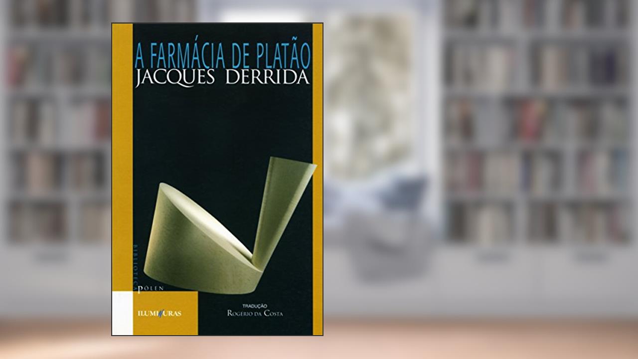 Capa de A Farmácia de Platão, do autor Jacques Derrida