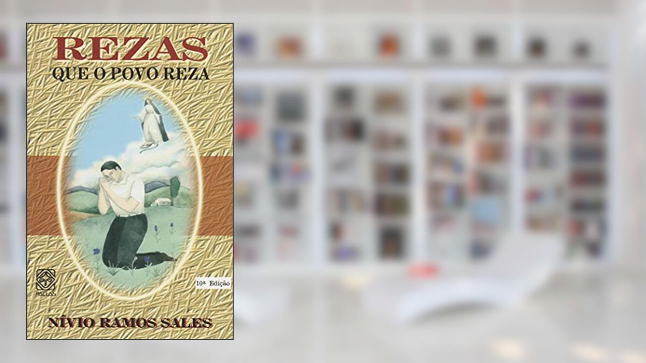 Capa de Rezas que o Povo Reza, do autor Nívio Ramos Sales