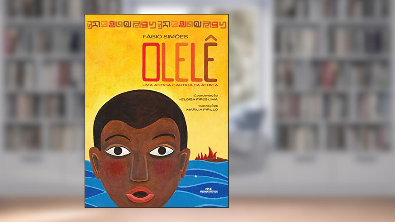 Capa de Olelê: Uma antiga cantiga da África, do autor Fabio Simões