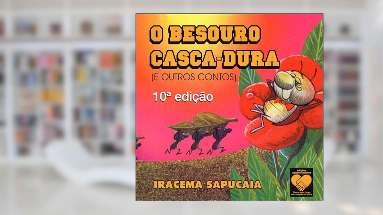 Capa de O Besouro Casca-Dura- e outros contos, do autor Iracema Sapucaia