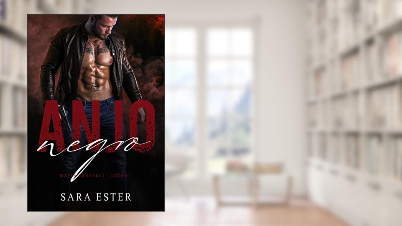 Capa de Anjo negro (Máfia Fratelli Livro 1), do autor Sara Ester