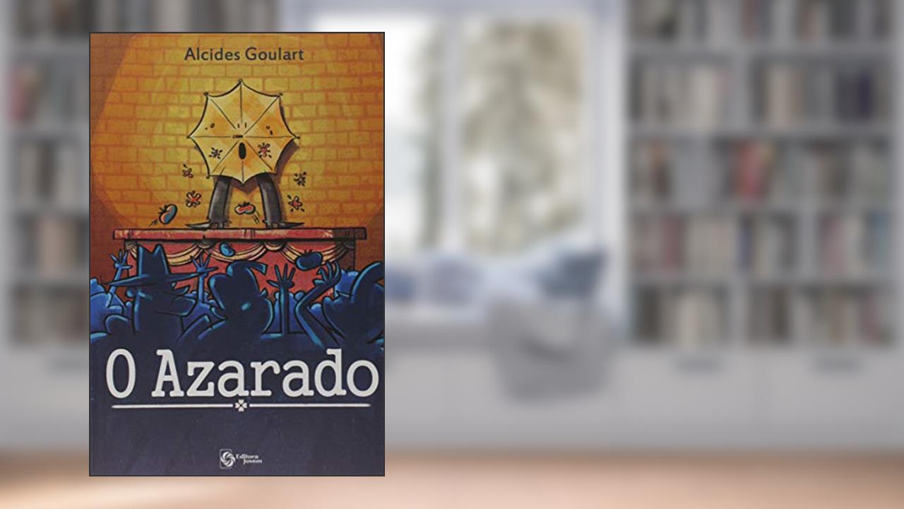 Capa de O Azarado, do autor Alcides Goulart