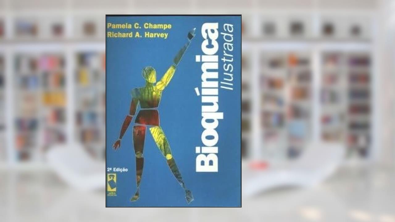 Capa de Bioquimica Ilustrada (Não Usar), do autor Pamela C. Champe