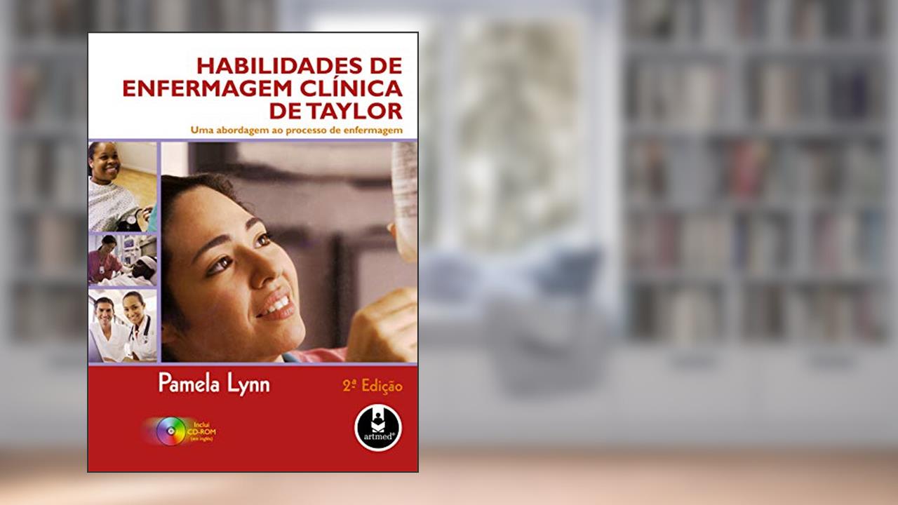 Capa de Habilidades de Enfermagem Clínica de Taylor: Uma Abordagem ao Processo de Enfermagem, do autor Pamela Lynn