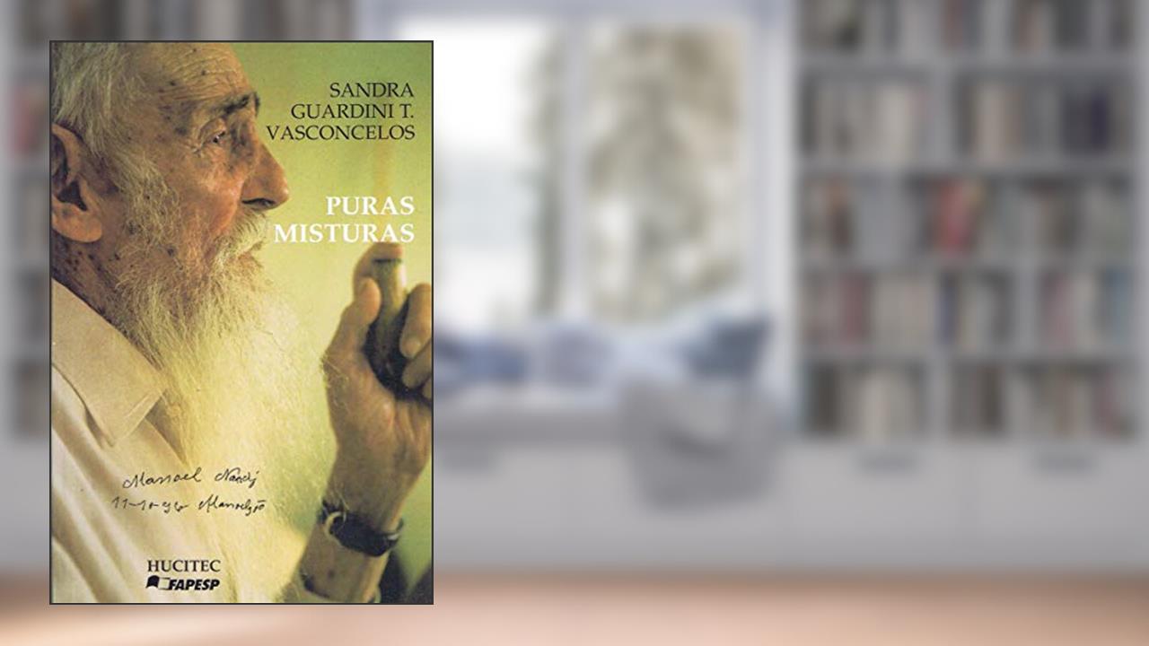 Capa de Puras misturas, do autor Sandra Guardini T. Vasconcelos