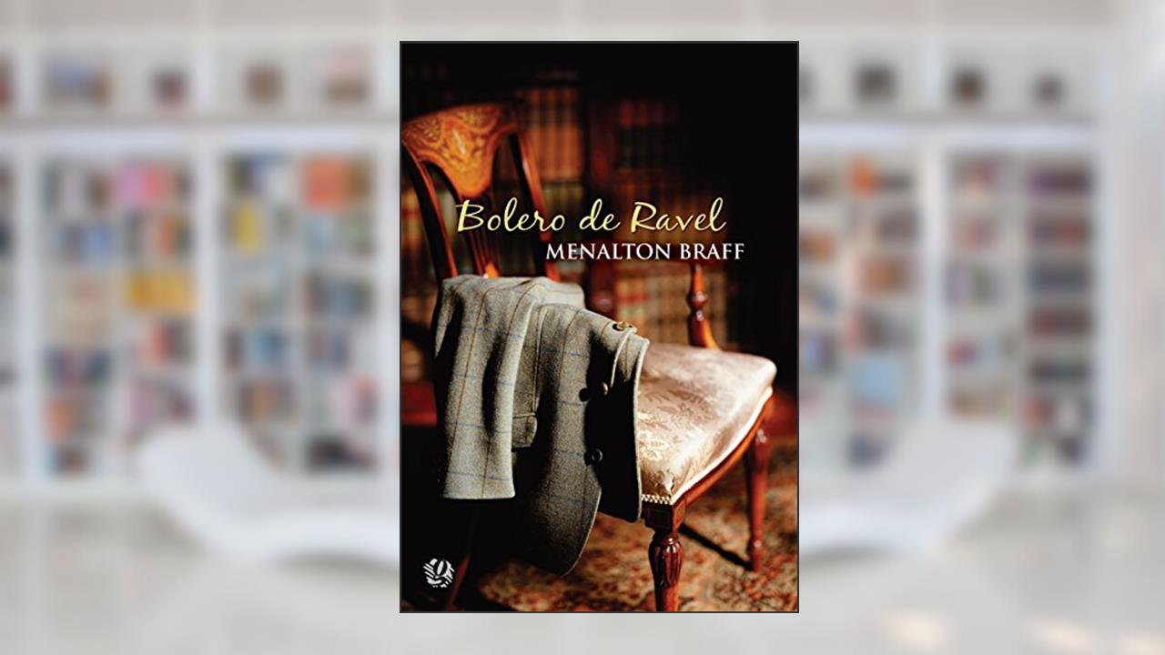 Capa de Bolero de ravel, do autor Menalton Braff