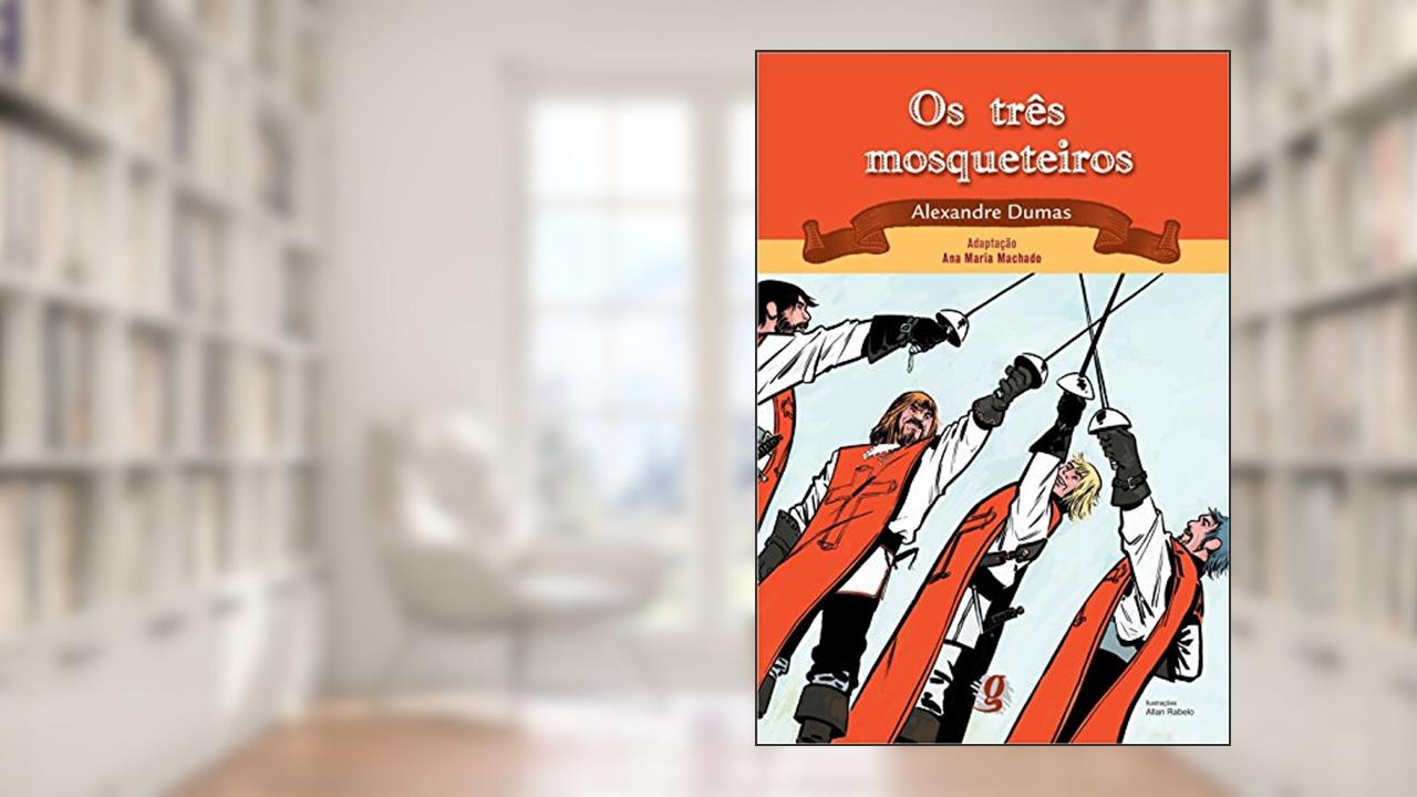 Capa de Os três mosqueteiros, do autor Alexandre Dumas