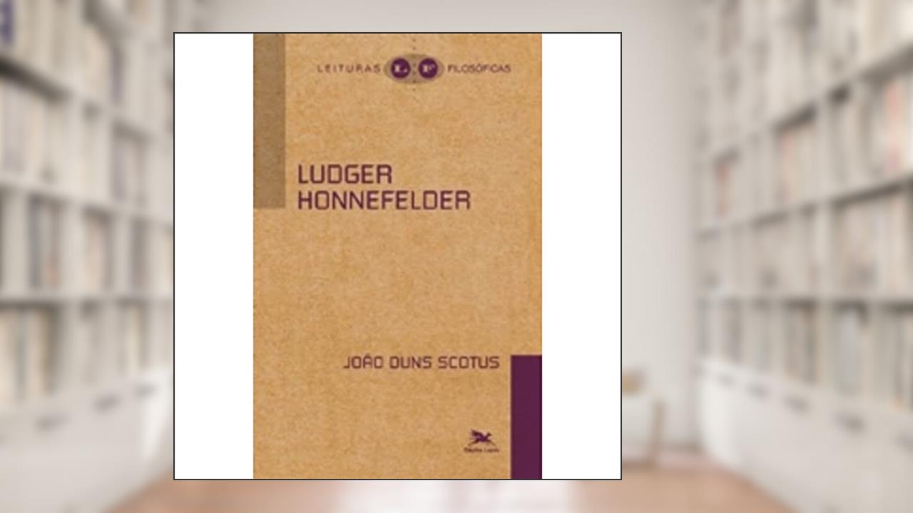 Capa de João Duns Scotus, do autor Ludger Honnefelder