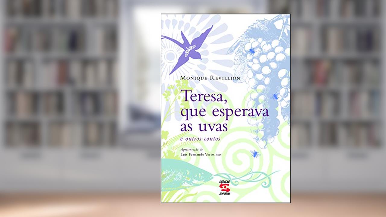 Capa de Teresa, que Esperava as Uvas: E Outros Contos, do autor Monique Revillion