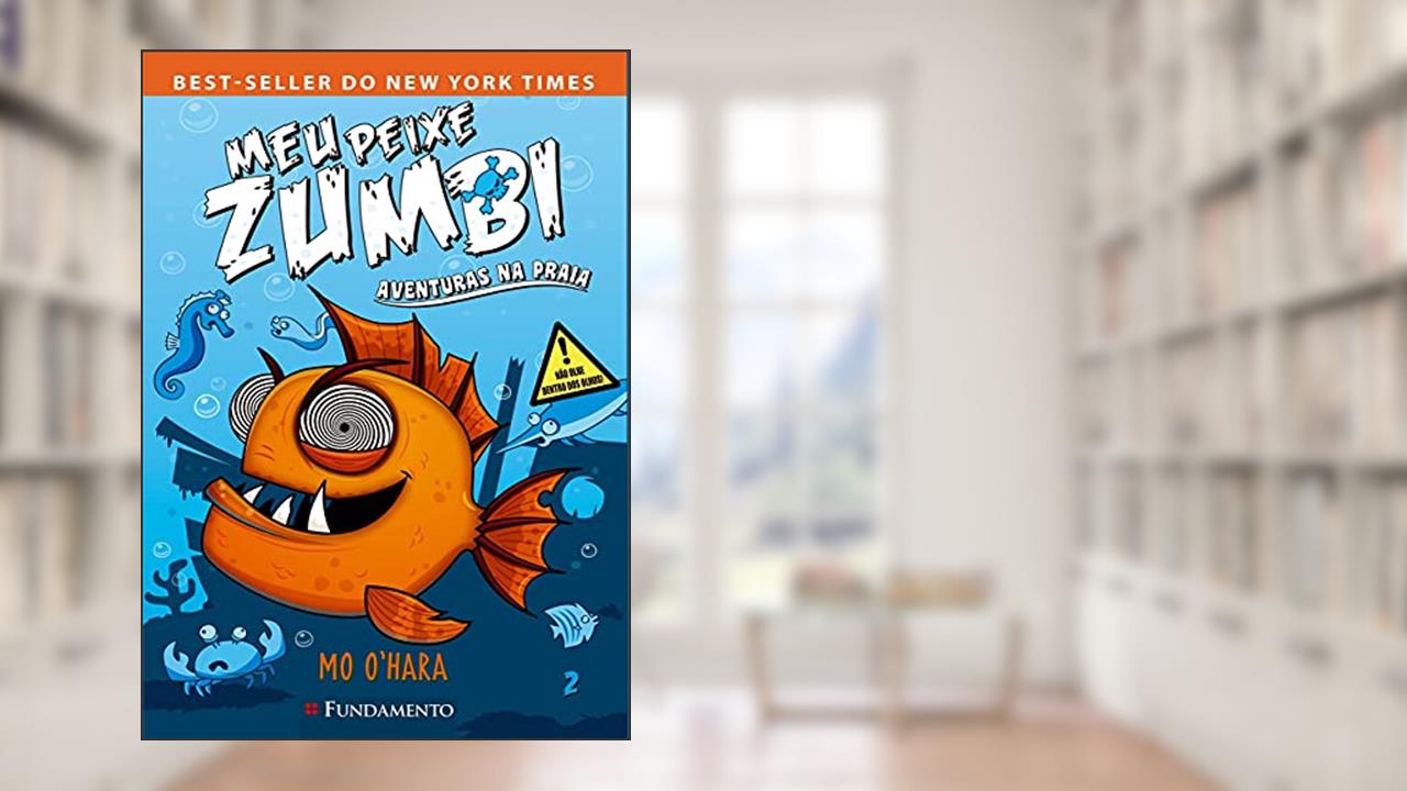 Capa de Meu Peixe Zumbi. Aventuras na Praia, do autor Mo Ohara
