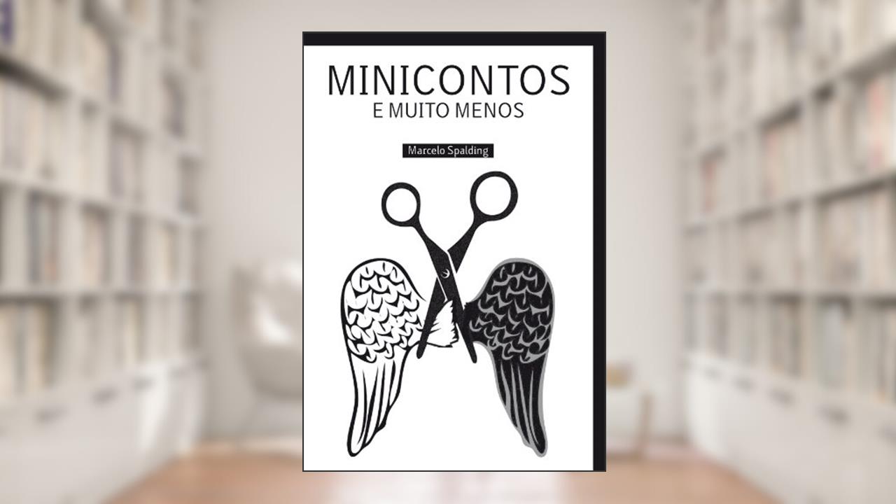 Capa de Minicontos e Muito Menos, do autor Marcelo Spalding
