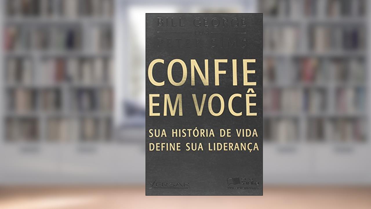 Capa de Confie em Você Sua História de Vida Define Sua Liderança, do autor Elizabeth George