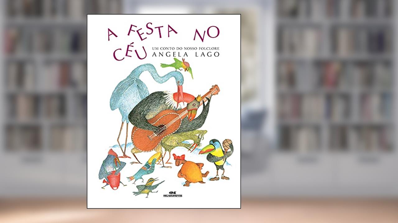 Capa de A Festa no Céu, do autor Angela Lago