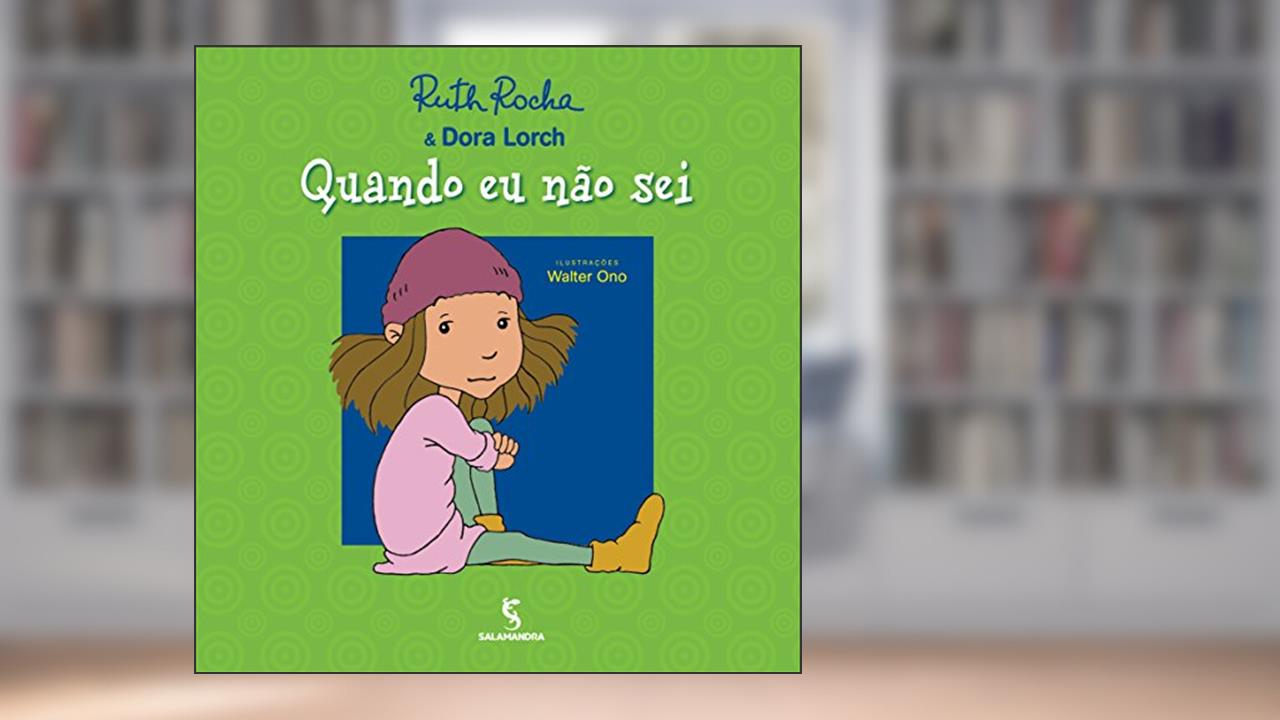 Capa de Quando eu não sei, do autor Dora Lorch; Ruth Rocha