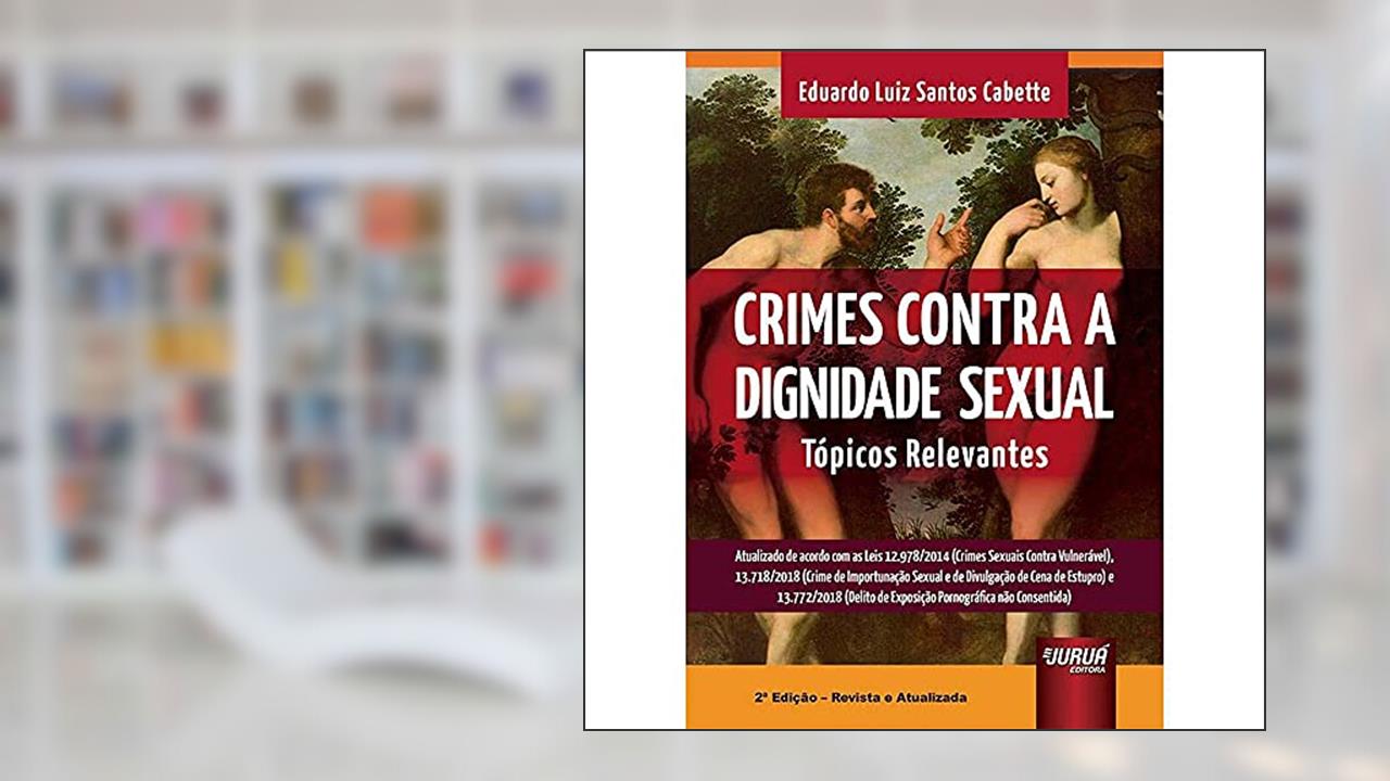 Capa de Crimes Contra a Dignidade Sexual - Tópicos Relevantes, do autor Eduardo Luiz Santos Cabette