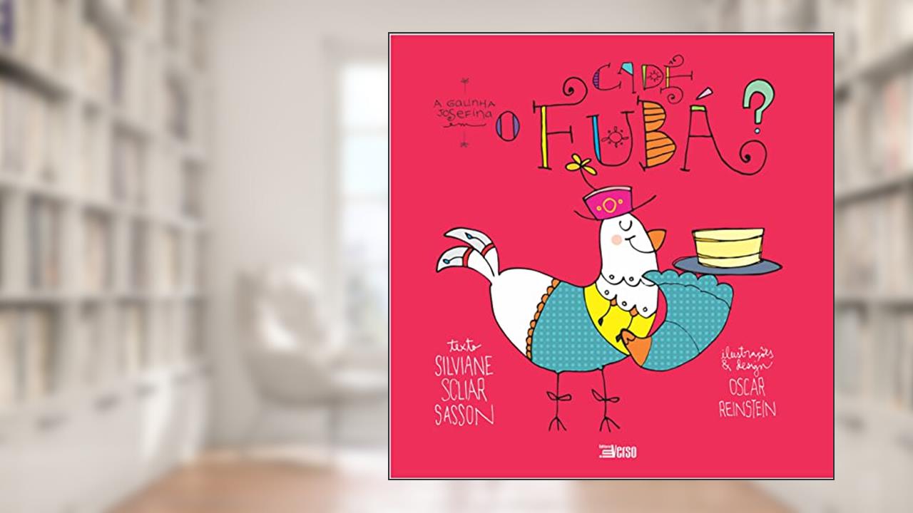 Capa de Cadê o Fubá?, do autor Silviane Scliar Sasson