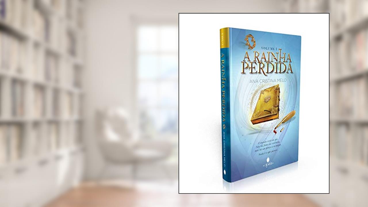 Capa de A Rainha Perdida - Volume 1, do autor Ana Cristina Melo
