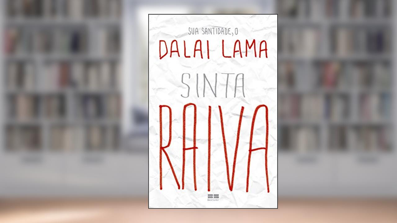 Capa de Sinta raiva, do autor Tenzin Gyatos; Noriyuki Ueda