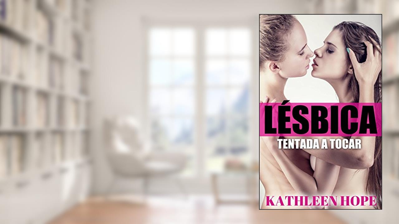 Capa de Lésbica: Tentada A Tocar, do autor Kathleen Hope