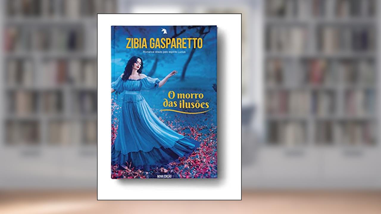 Capa de O Morro das Ilusões (Nova Edição), do autor Zibia Gasparetto