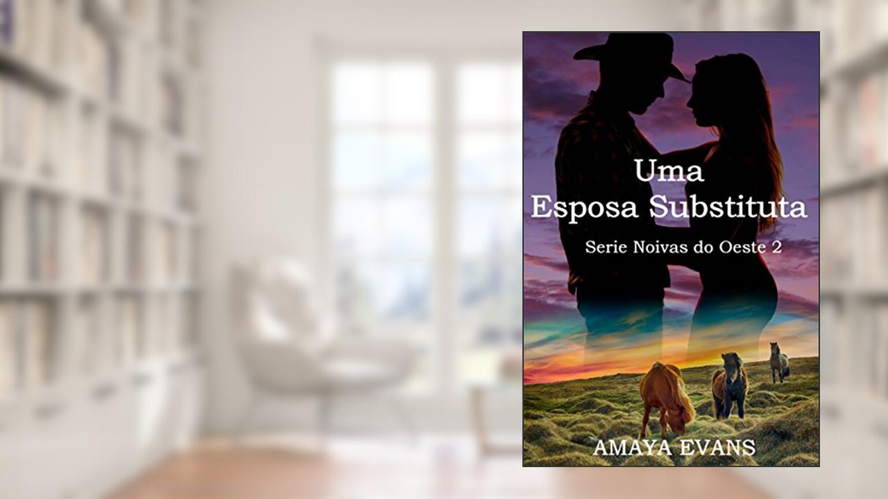 Capa de Uma esposa substituta, do autor Amaya Evans