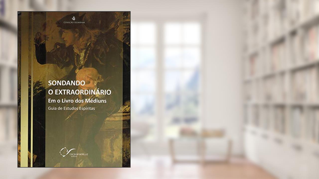 Capa de Sondando o Extraordinário em o Livro dos Médiuns, do autor Capa Comum