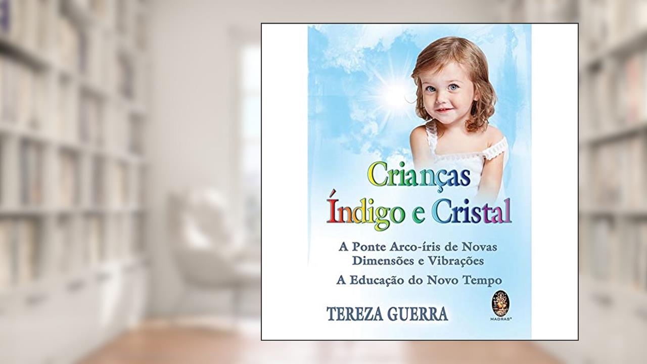 Capa de Crianças índigo e Cristal, do autor TEREZA GUERRA