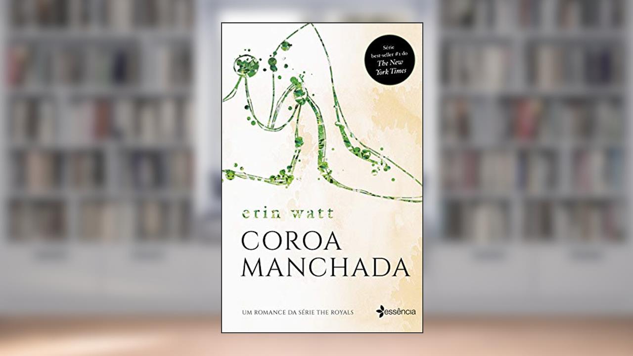 Capa de Coroa manchada: Um romance da série the Royals, do autor Watt Erin