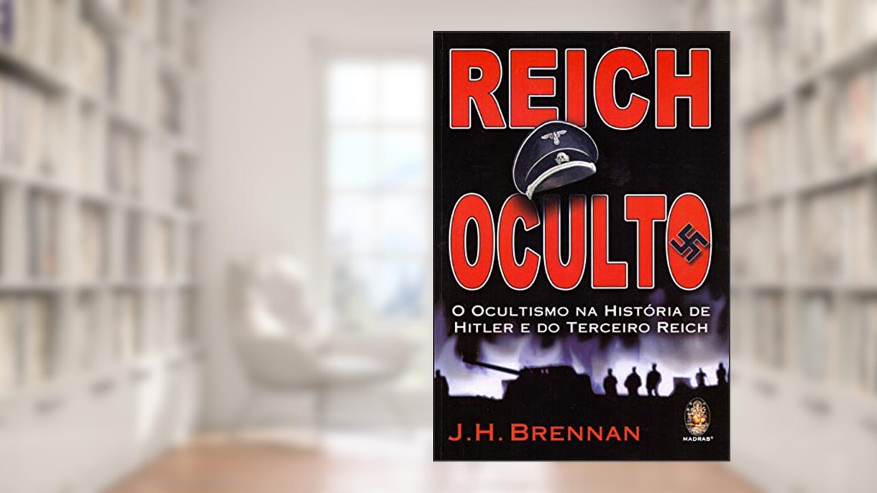 Capa de Reich Oculto, do autor J. H. Brennan
