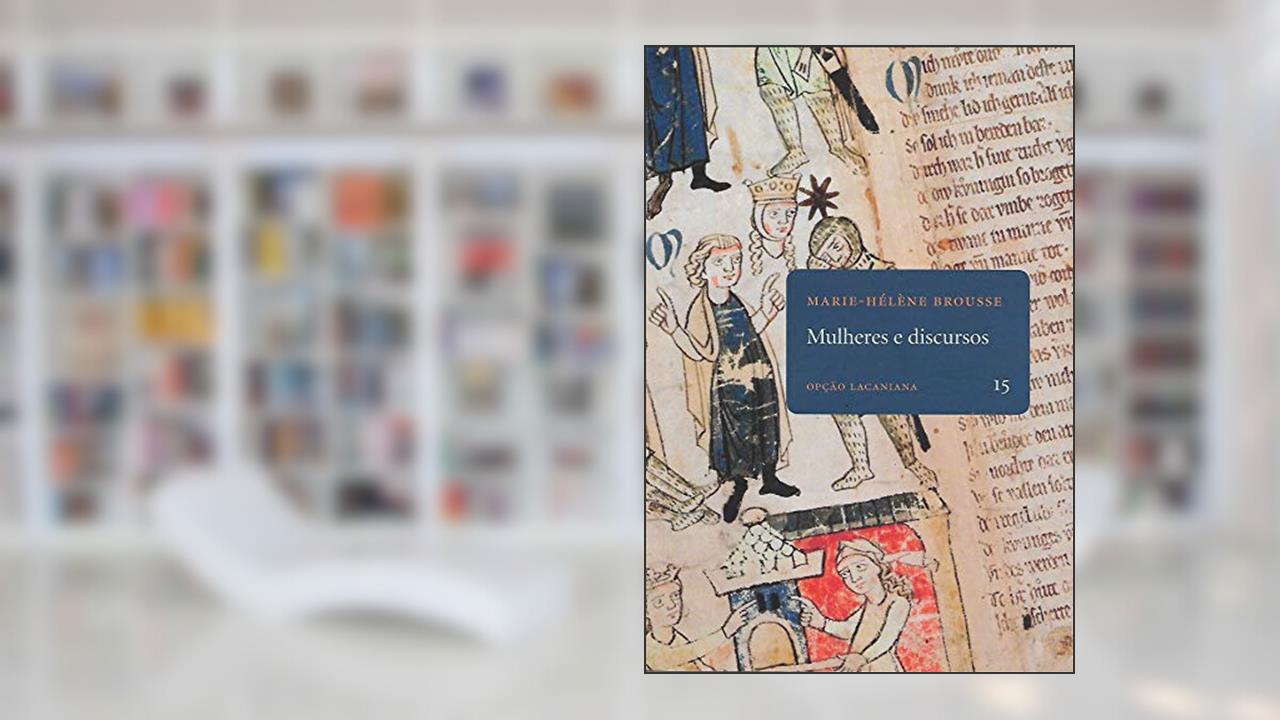 Capa de Mulheres e discursos - Opção Lacaniana 15, do autor Marie-Helene Brousse
