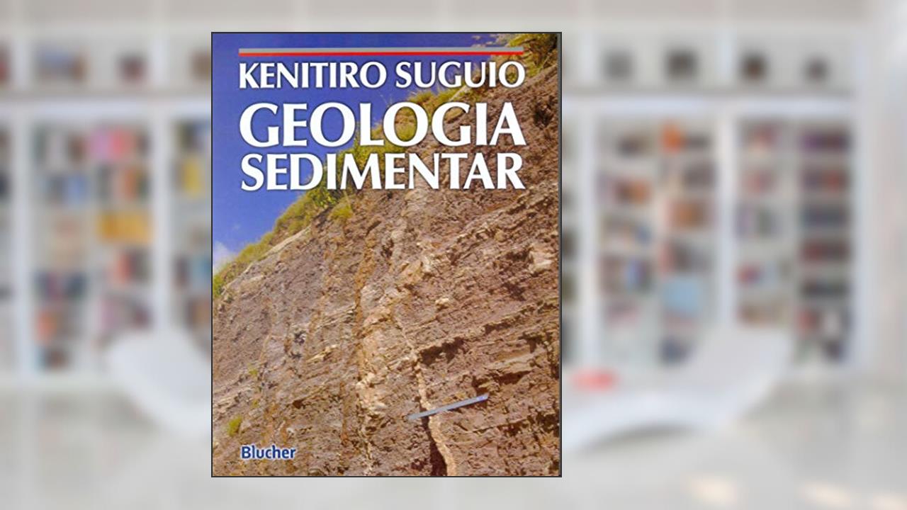 Capa de Geologia Sedimentar, do autor Kenitiro Suguio