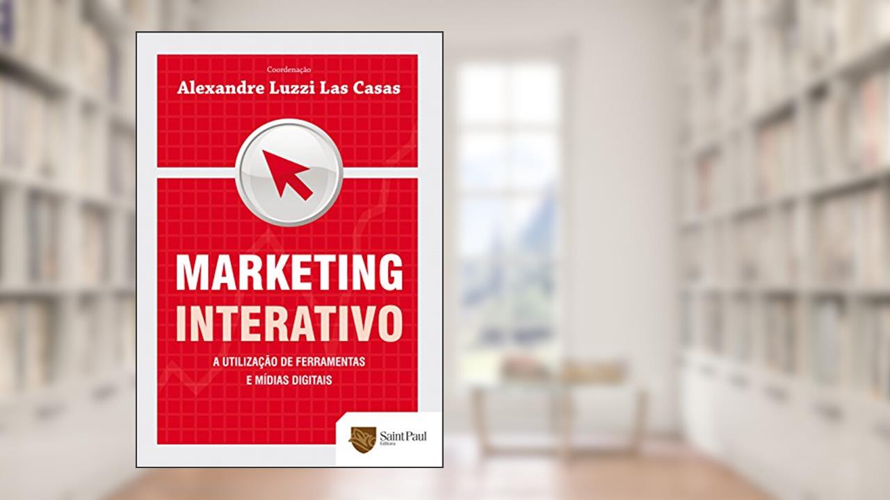 Capa de Marketing Interativo. A Utilização de Ferramentas e Mídias Digitais 2010, do autor Alexandre Las Casas