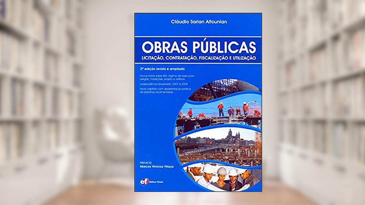 Capa de Obras Públicas - Licitação, Contratação, Fiscalização E Utilização, do autor Vários Autores