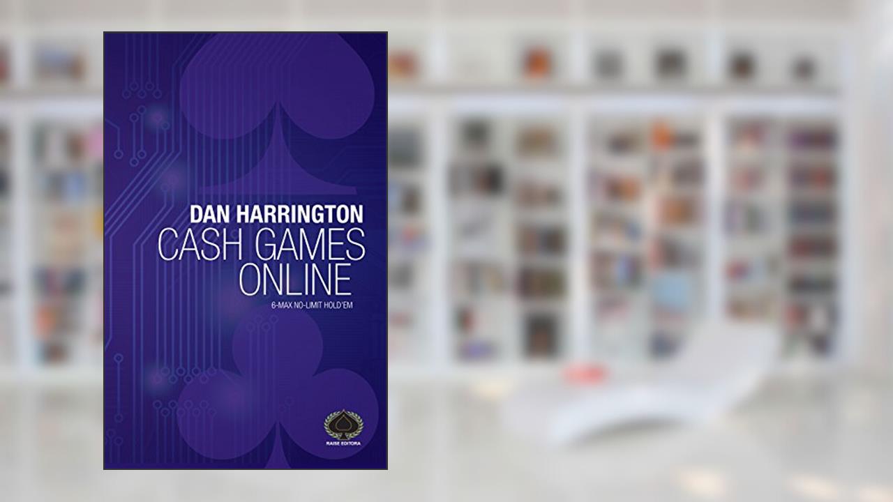 Capa de Cash Games Online. 6 Max No-Limit Hold'em Poker, do autor Dan Harrington