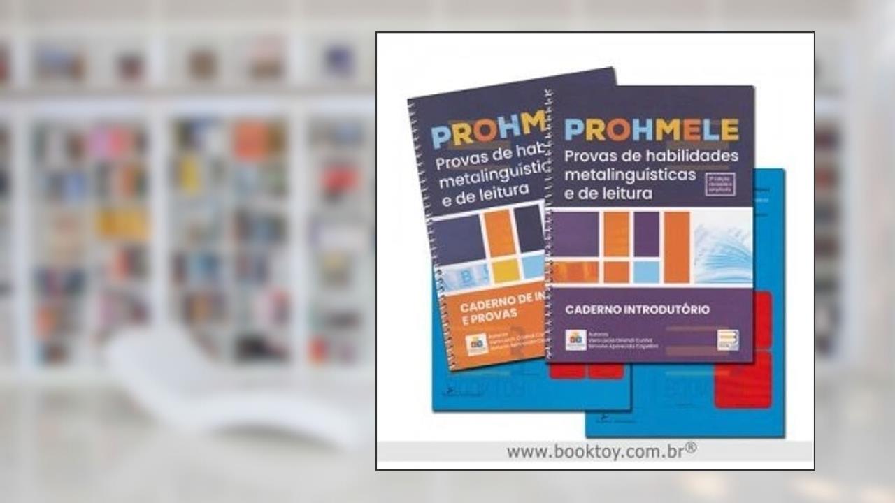 PROHMELE PROVAS DE HABILIDADES METALINGUISTICAS E DE LEITURA, 2 VOLS., do autor VERA LÚCIA ORLANDI CUNHA SIMONE APARECIDA CAPELLINI