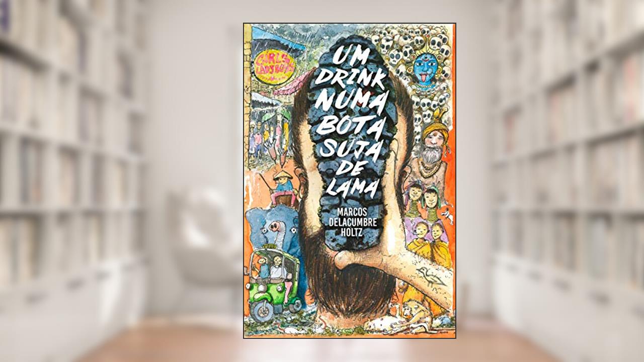 Capa de UM DRINK NUMA BOTA SUJA DE LAMA, do autor Marcos DeLacumbre