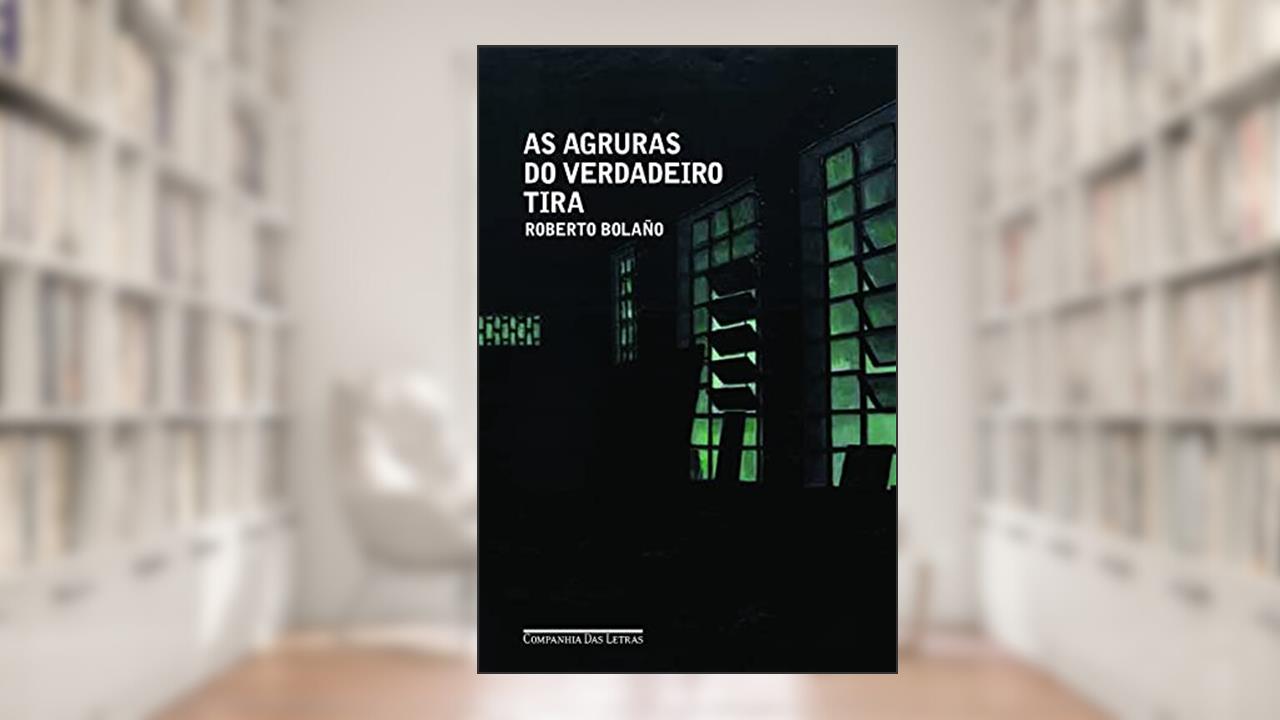 Capa de As agruras do verdadeiro tira, do autor Roberto Bolaño