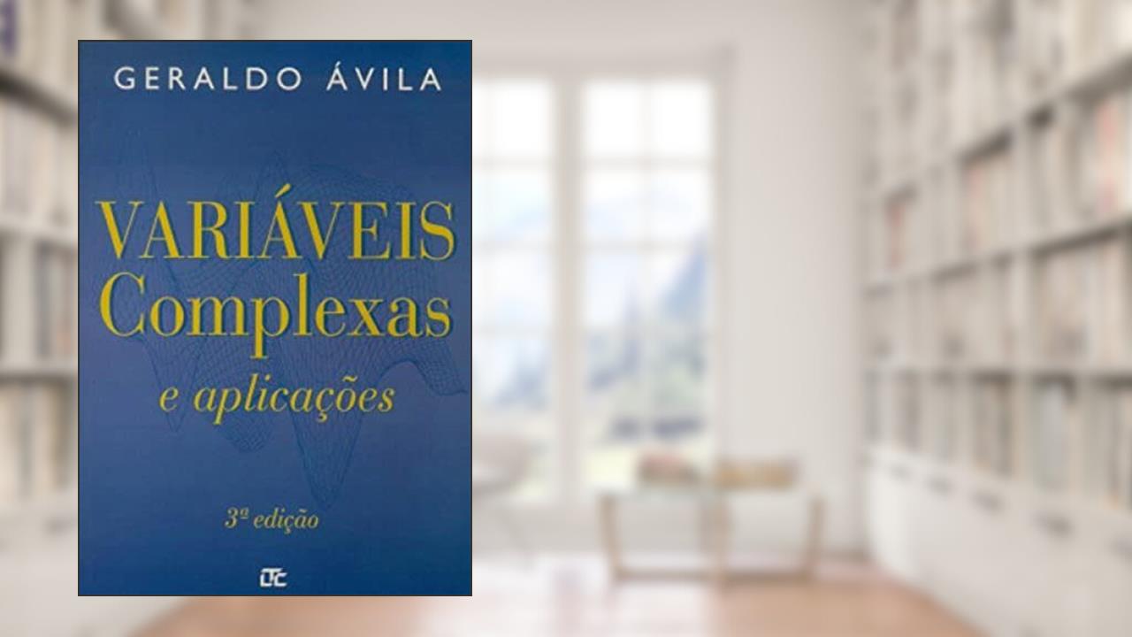 Capa de Variáveis Complexas e Aplicações, do autor Ávila