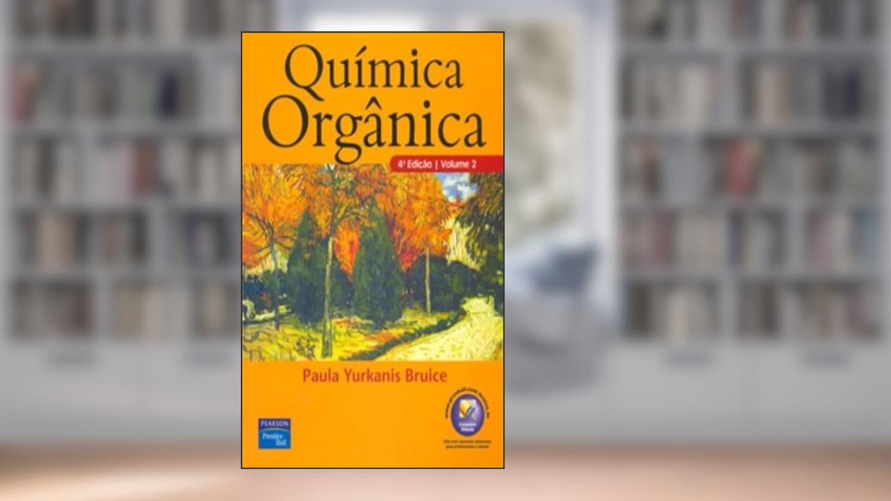 Capa de Química Orgânica: Volume 2, do autor Paula Yurkanis Bruice