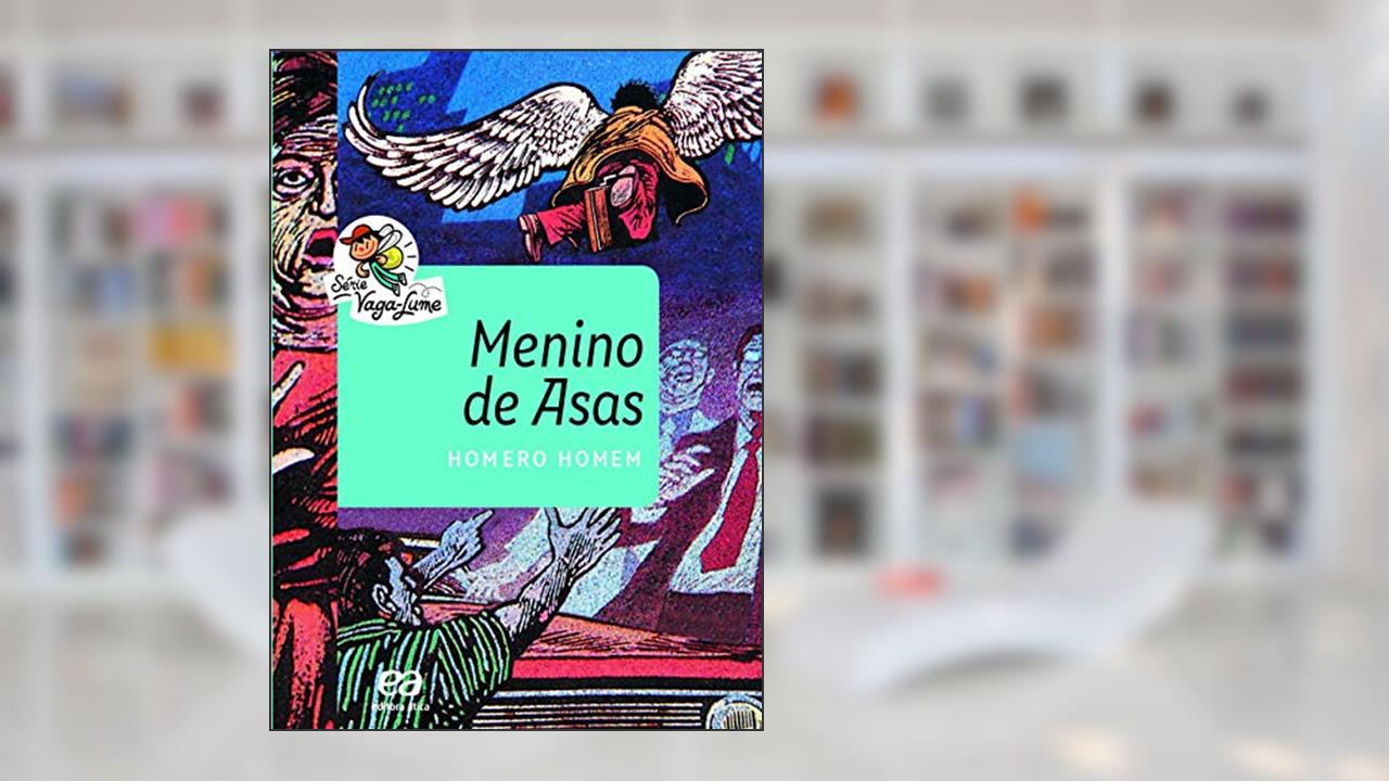 Menino de asas, do autor Homero Homem