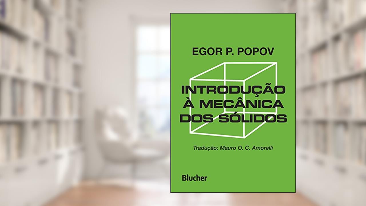 Capa de Introdução à Mecânica dos Sólidos, do autor Egor P. Popov