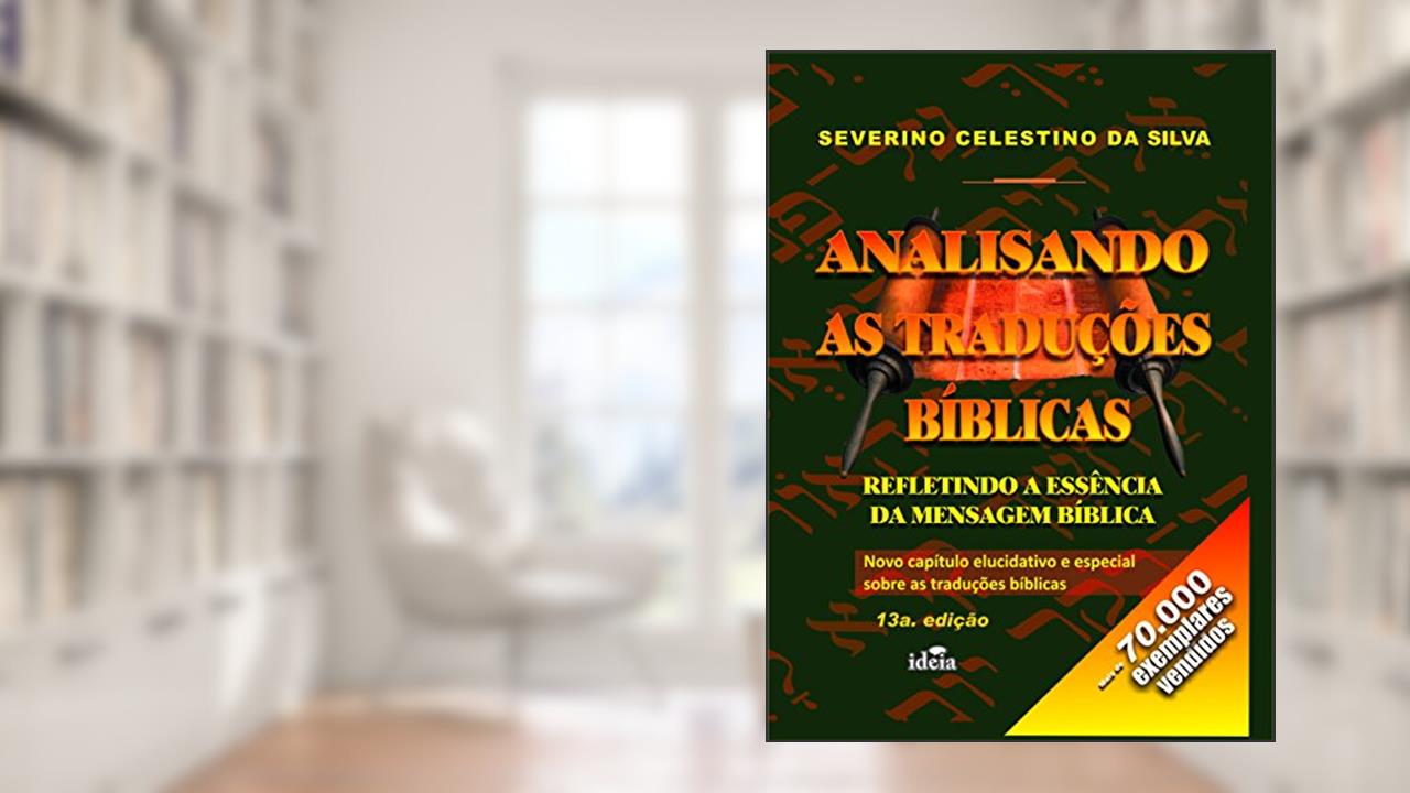 Capa de Analisando As Traducoes Biblicas, do autor Severino Celestino Da Silva