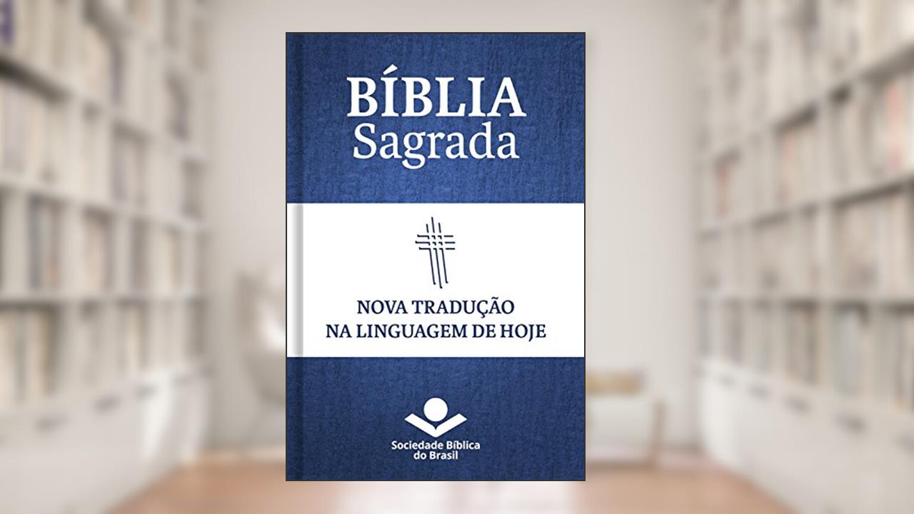 Capa de Bíblia Sagrada NTLH - Nova Tradução na Linguagem de Hoje: Com notas e referências cruzadas, do autor Sociedade Bíblica do Brasil